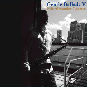 Alexander Eric Quartet - Gentle Ballads V