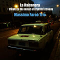 Farao Massimo Trio - La Habanera: Tribute to the Music of...