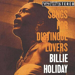 Holiday Billie - Songs For Distingue Lovers