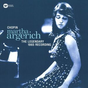 Chopin Frederic - Chopin (Argerich Martha / The Legendary 1965 Recording)