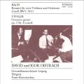Bach Johann Sebastian / u.a. - Bach Concerto / Vivaldi Concerto (Oistrakh David & Igor)