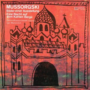 Mussorgsky Modest - Bilder einer Ausstellung / Eine Nacht auf dem kahlen Berge (Markevitch Igor / GOL)