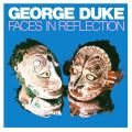 Duke George - Faces In Reflection (Limited Edition)