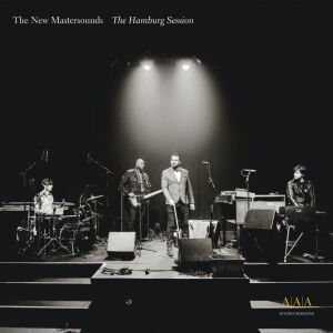 New Mastersounds, The - Hamburg Session, the