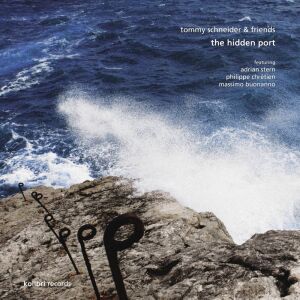 Schneider Tommy - Hidden Port,  The
