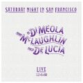 Meola Al di / McLaughlin John / Lucia Paco de - Saturday...