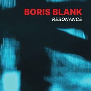 Blank Boris - Resonance